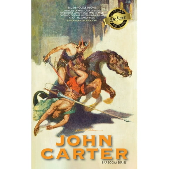John Carter: Barsoom Series (7 Novels) A Princess of Mars; Gods of Mars; Warlord of Mars; Thuvia, Maid of Mars; Chessmen of Mars; Master Mind of Mars; Fighting Man of Mars COMPLETE WITH ILLUSTRATIONS