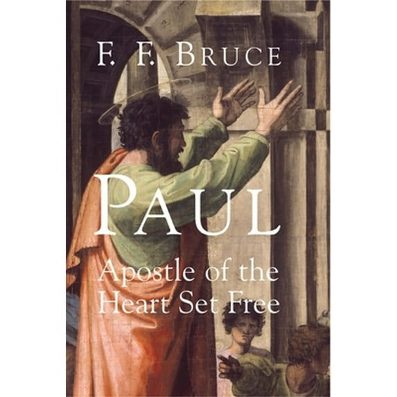 Pre-Owned Paul: Apostle of the Heart Set Free Paperback