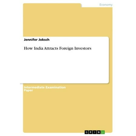 How India Attracts Foreign Investors - eBook (Best Investors In India)