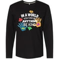 thumbnail image 3 of Inktastic In a World You Can Be Anything Be Kind Autism Awareness Long Sleeve T-Shirt, 3 of 5