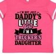 thumbnail image 4 of Inktastic Im Not Just Daddys Little Im a Truckers Daughter Girls Toddler T-Shirt, 4 of 5