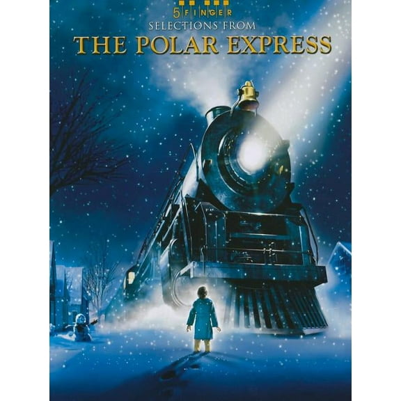 5 Finger: Selections from the Polar Express: Five Finger Piano (Paperback)