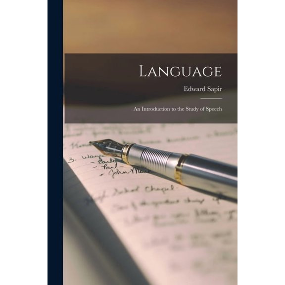 Language: An Introduction to the Study of Speech, (Paperback)