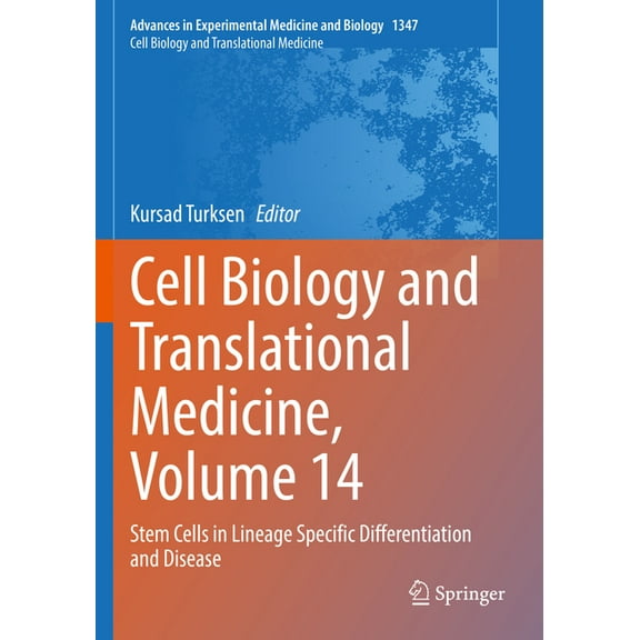 Cell Biology and Translational Medicine, Volume 14: Stem Cells in Lineage Specific Differentiation and Disease, (Paperback)