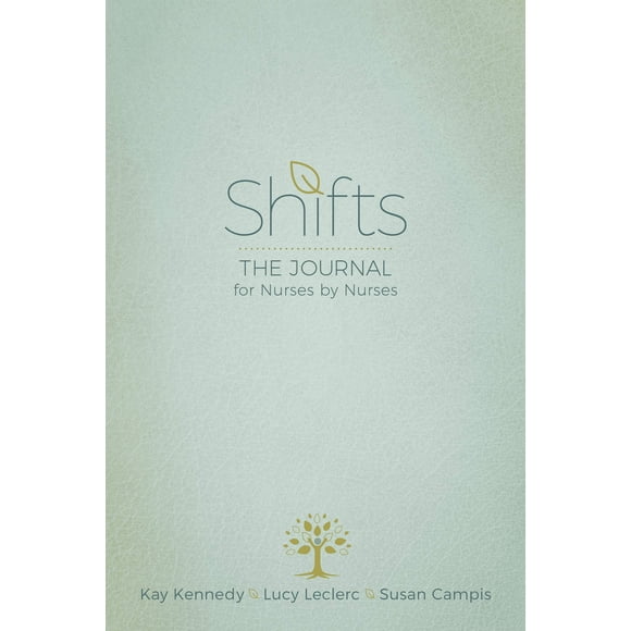 Libro Shifts: Diario para Enfermeros por Enfermeros de Morgan James Publishing