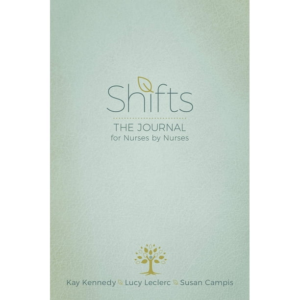 Libro Shifts: Diario para Enfermeros por Enfermeros de Morgan James Publishing