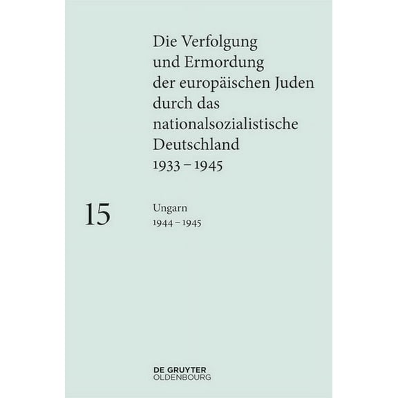 Ungarn 1944-1945, (Hardcover)