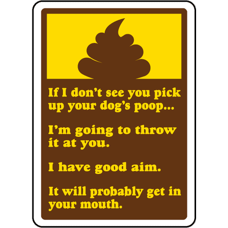 Traffic Signs - Pick Up Your Dog's Poop Sign 12 x 8 Aluminum Sign Street Weather Approved Sign 0.04 (Best Airport Pick Up Signs)