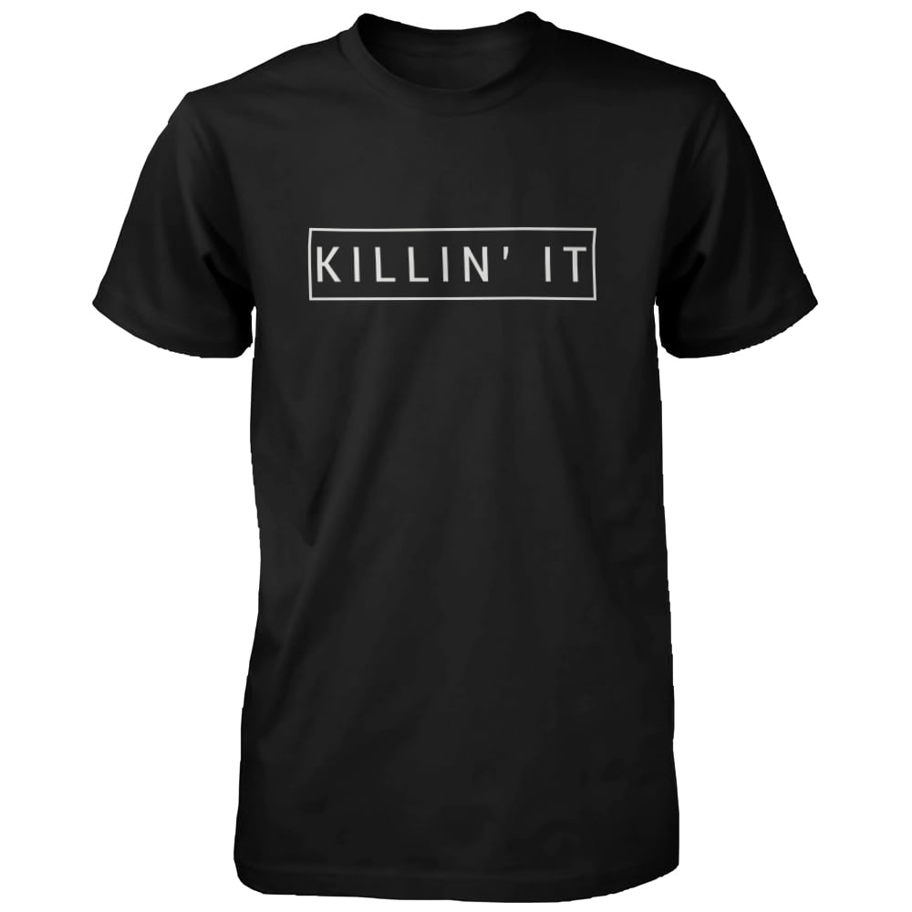 365 Printing - Killin' It Funny Graphic Shirt Trendy Black T-shirt Cute ...