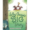 thumbnail image 1 of Pre-Owned Silly Goose's Big Story (Hardcover) 0399255427 9780399255427, 1 of 2