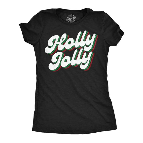 Womens Funny T Shirts Holly Jolly Glitter Sarcastic Christmas Graphic Novelty Tee For Ladies Womens Graphic Tees