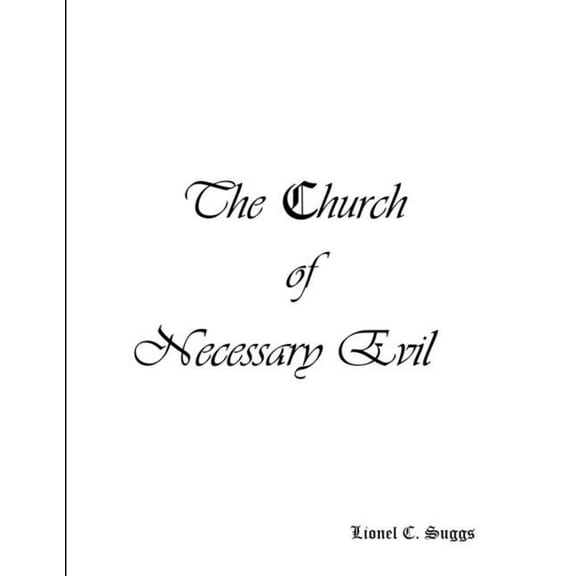 The Church of Necessary Evil, (Paperback)