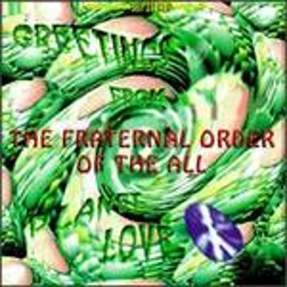 Pre-Owned Greetings from Planet Love (CD 0617468014625) by Fraternal Order of the All