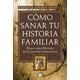 thumbnail image 1 of Cómo sanar tu historia familiar, 1 of 2