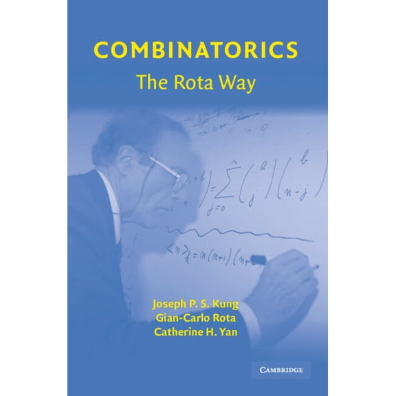 Cambridge Mathematical Library Combinatorics: The Rota Way, (Hardcover)