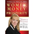 thumbnail image 1 of Pre-Owned Women, Money & Prosperity: A Sister's Perspective On How To Retire Well (Hardcover) 1939758335 9781939758330, 1 of 1