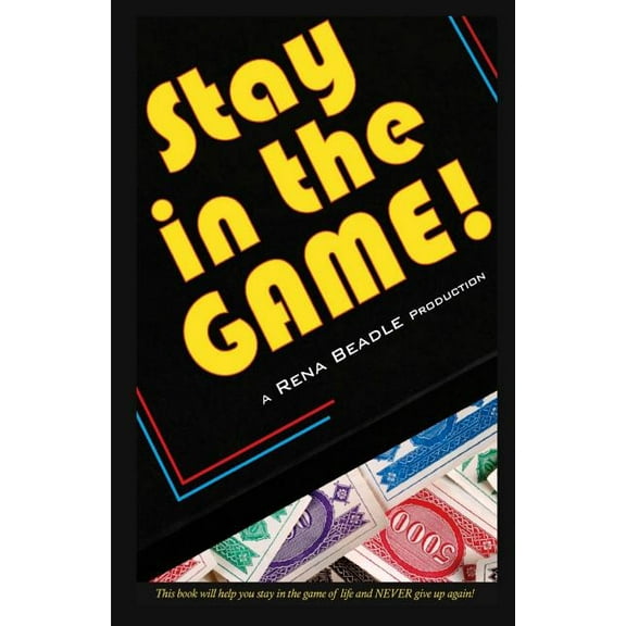 Stay in the Game, (Paperback)