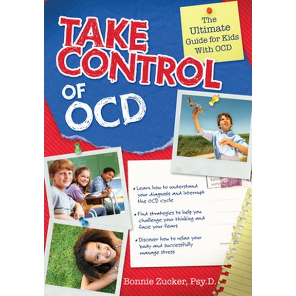 Pre-Owned Take Control of OCD: The Ultimate Guide for Kids with OCD (Paperback) 1593634293 9781593634292