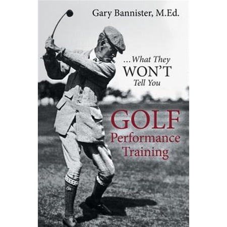 Pre-Owned Golf Performance Training : What They Won t Tell You