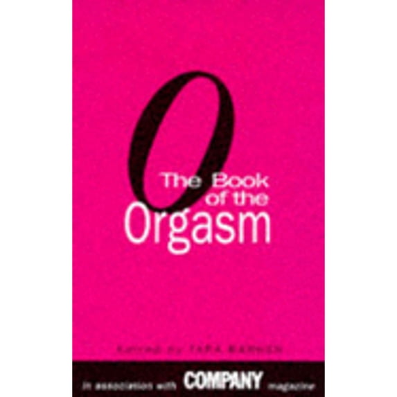 Pre-Owned Book of the Orgasm (Paperback) 185479261X 9781854792617