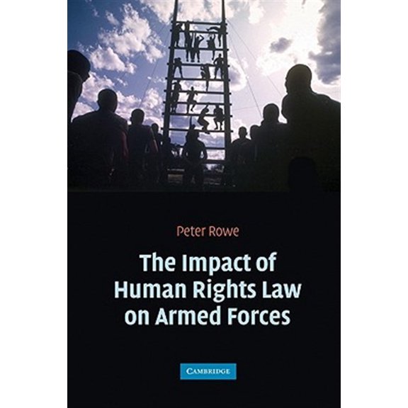 Pre-Owned The Impact of Human Rights Law on Armed Forces, (Hardcover)