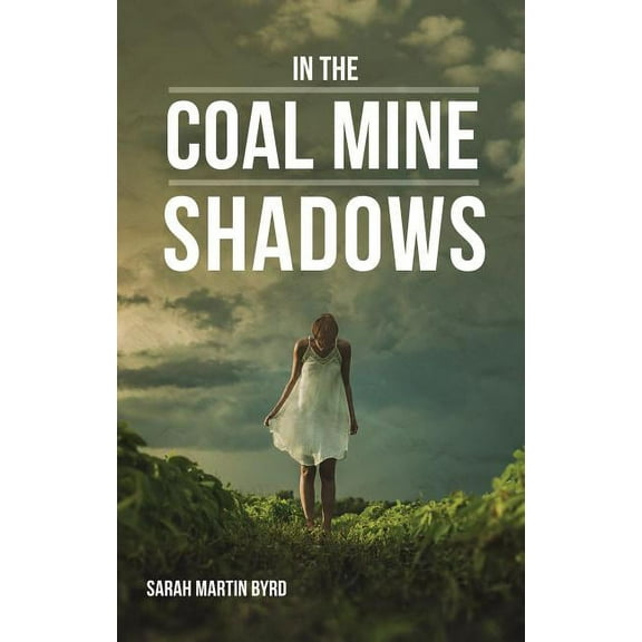 In the Coal Mine Shadows, (Paperback)