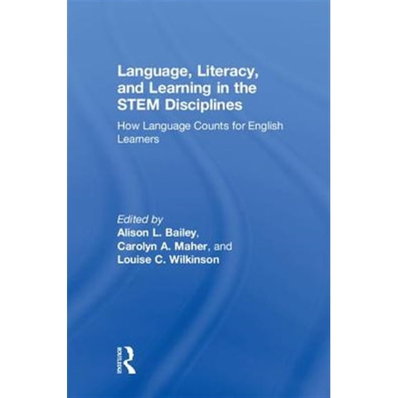 Pre-Owned Language, Literacy, and Learning in the STEM Disciplines: How Language Counts for English Learners, (Hardcover)