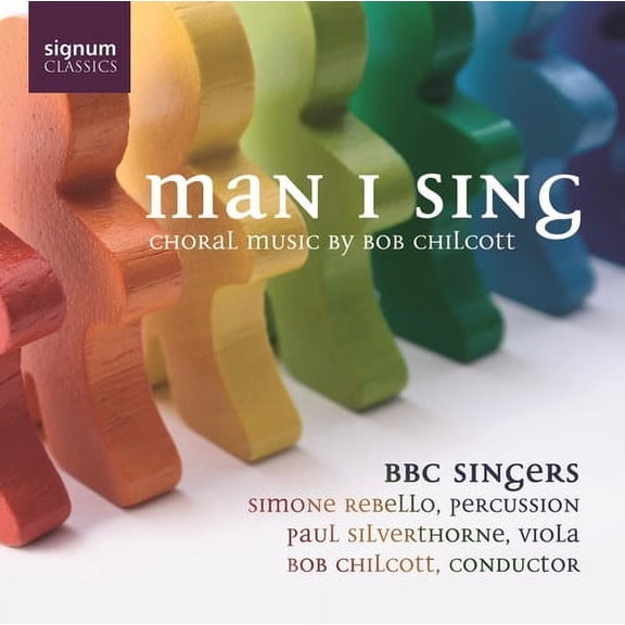 BBC Singers - Man I Sing: Choral Music - Music & Performance - CD