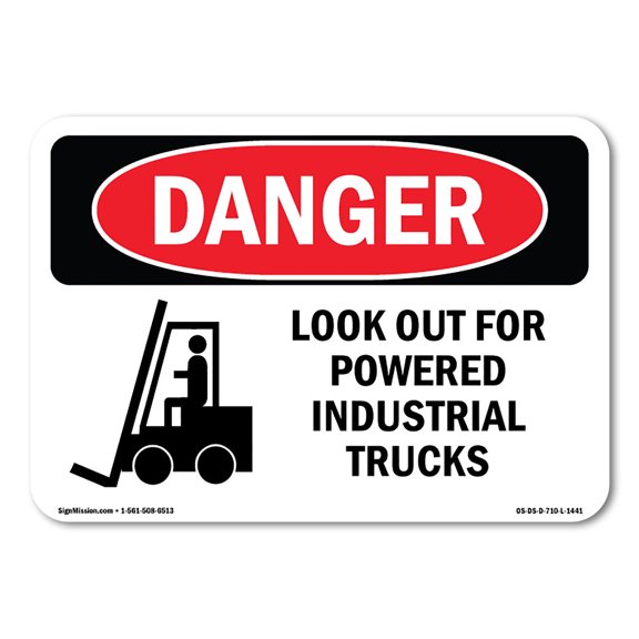 SignMission OS-DS-A-1014-L-1441 10 x 14 in. OSHA Danger Sign - Look Out for Powered Industrial Trucks