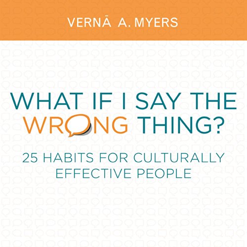 Pre-Owned What if I Say the Wrong Thing?: 25 Habits for Culturally Effective People, 9781614389712, 1614389713, Paperback, 1 edition