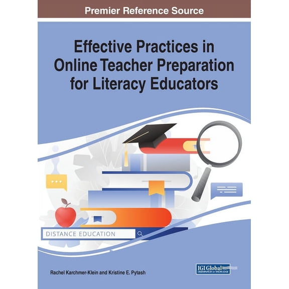 Effective Practices in Online Teacher Preparation for Literacy Educators (Hardcover)