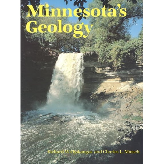 Minnesota’s Geology (Paperback)