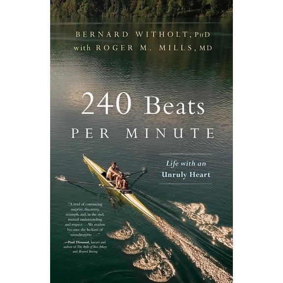 240 Beats per Minute: Life with an Unruly Heart (Paperback)