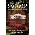 thumbnail image 1 of Pre-Owned The Swamp: Deceit and Corruption in the CIA (Paperback) 1950154246 9781950154241, 1 of 1