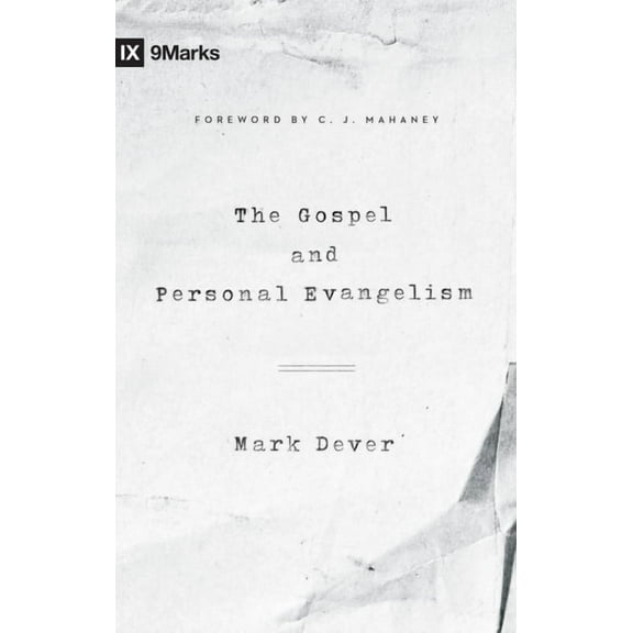The Gospel and Personal Evangelism (Redesign), (Paperback)