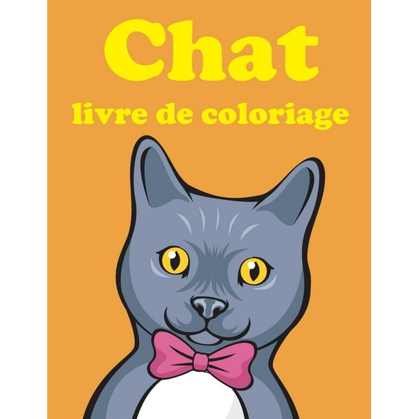 Chat Livre De Coloriage Cadeau Anniversaire Pour Les Enfants Paperback Walmart Com Walmart Com Chat Livre De Coloriage Cadeau Anniversaire Pour Les Enfants Paperback Walmart Com Walmart Com