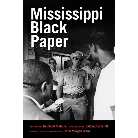 Civil Rights in Mississippi Mississippi Black Paper, (Paperback)