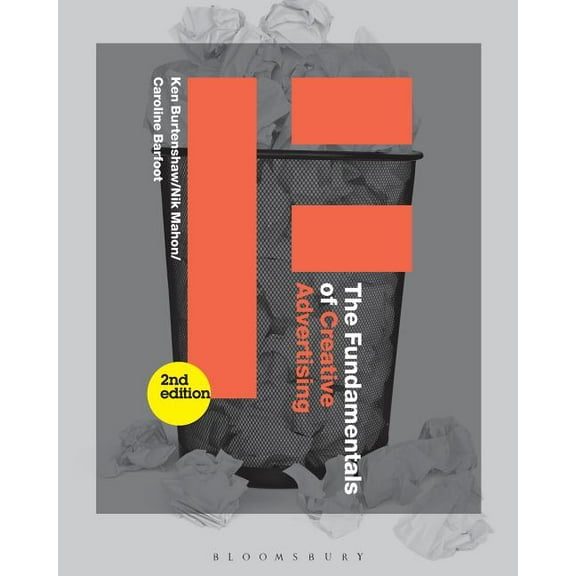 Fundamentals The Fundamentals of Creative Advertising: Second Edition, (Paperback)