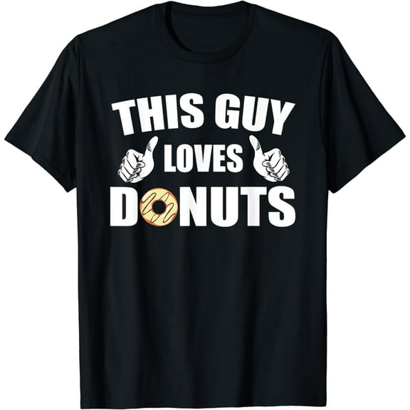 Great Donut Saying Apparel Donuts Lover For Men T-Shirt