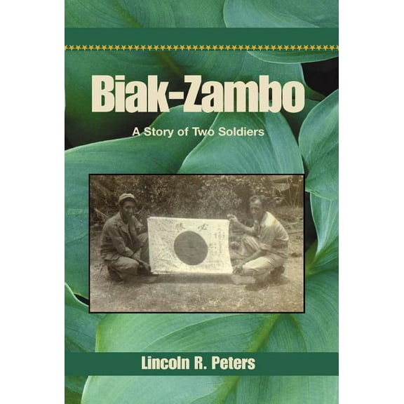 Biak-Zambo: A Story of Two Soldiers (Hardcover)