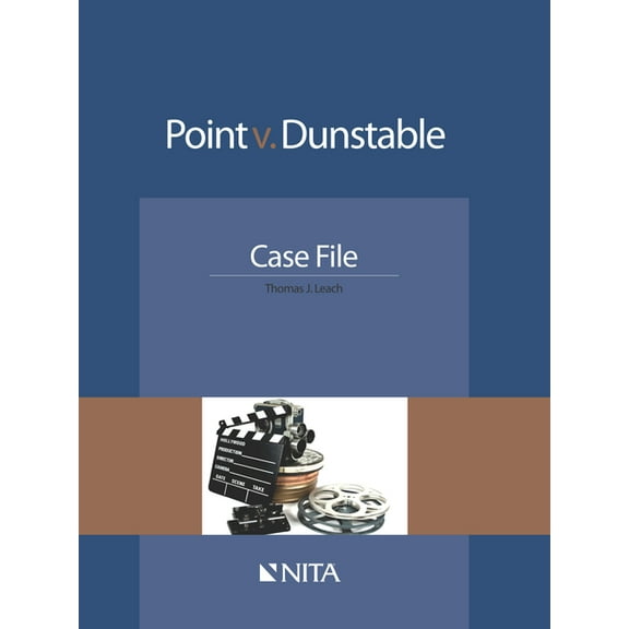 NITA Point v. Dunstable: Case File, (Paperback)