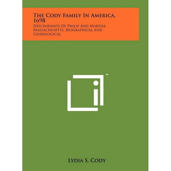 The Cody Family in America, 1698 (Hardcover)