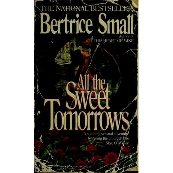 Pre-Owned All the Sweet Tomorrows (Mass Market Paperback) 0345334736 9780345334732