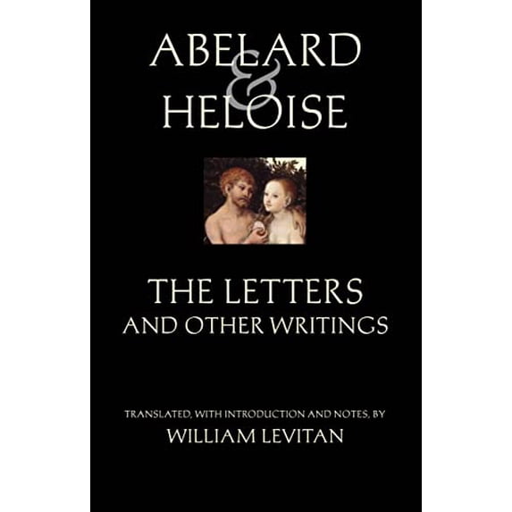Pre-Owned Abelard and Heloise: The Letters and Other Writings (Hackett Classics), 9780872208759, 0872208753, Paperback,