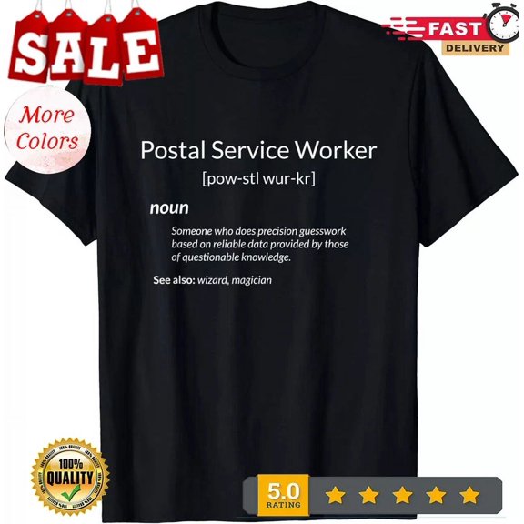 Hot Trending Tee With Postal Service Worker Definition Gift Unisex T-Shirt