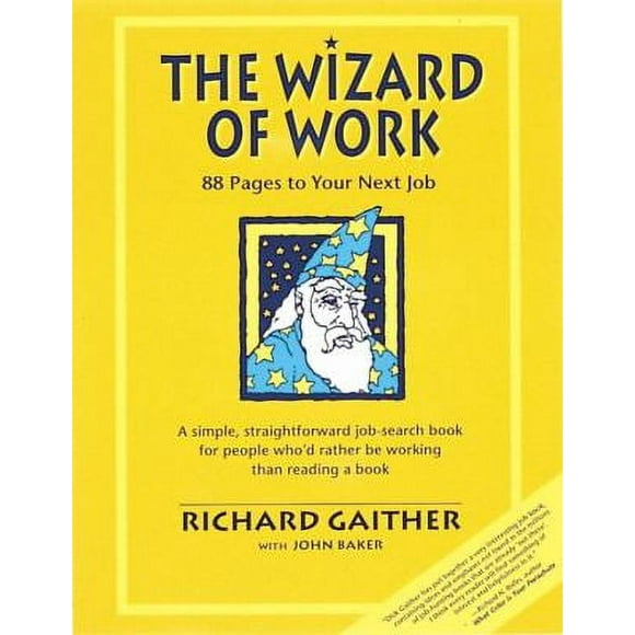 Pre-Owned Wizard of Work : 88 Pages to Your Next Job 9780898156393