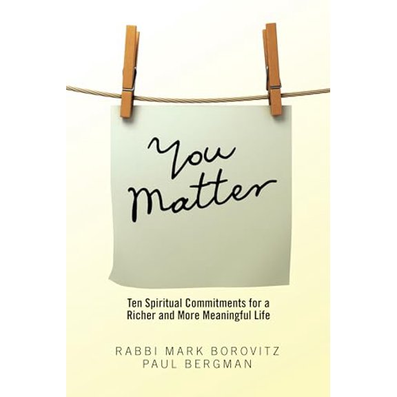 Pre-Owned You Matter: Ten Spiritual Commitments for a Richer and More Meaningful Life, 9781546216230, 1546216235, Paperback,
