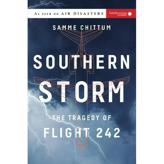 Air Disasters: Southern Storm : The Tragedy of Flight 242 (Paperback)