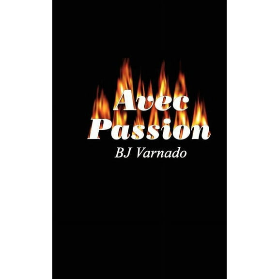 Avec Passion, (Paperback)