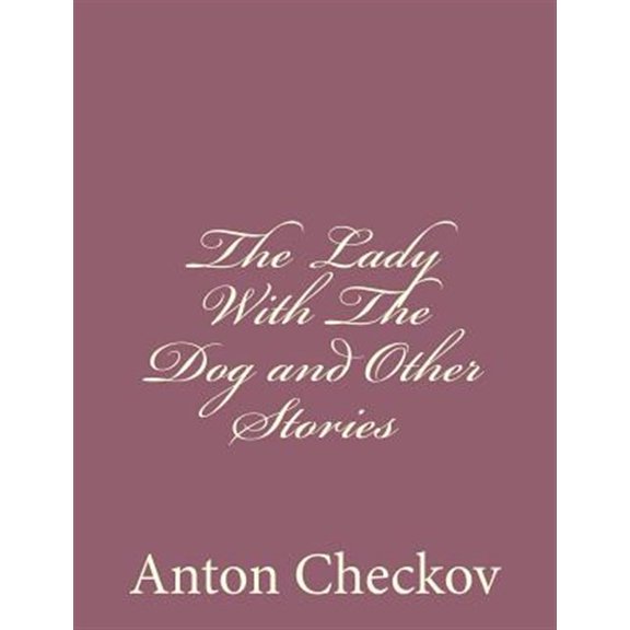 Pre-Owned Lady With the Dog and Other Stories